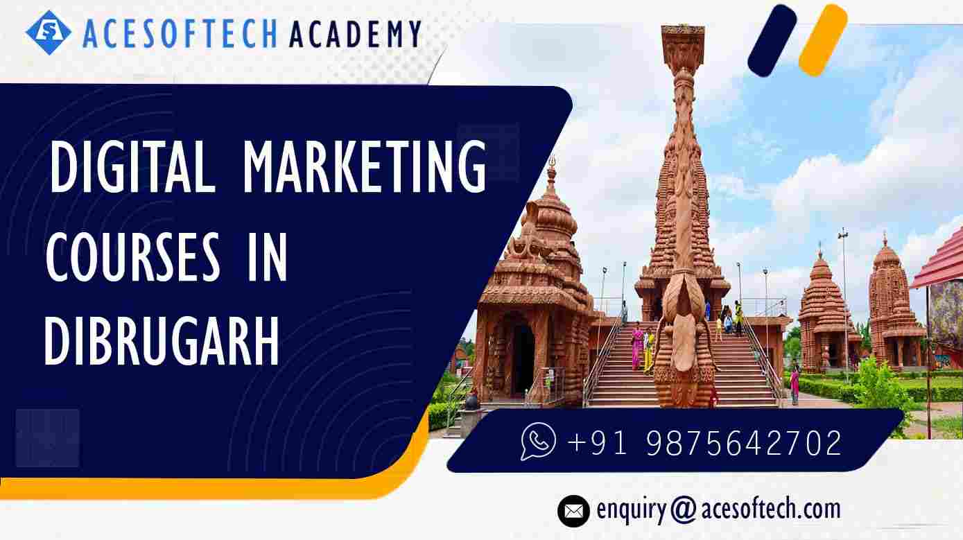 Digital Marketing Course in Dibrugarh