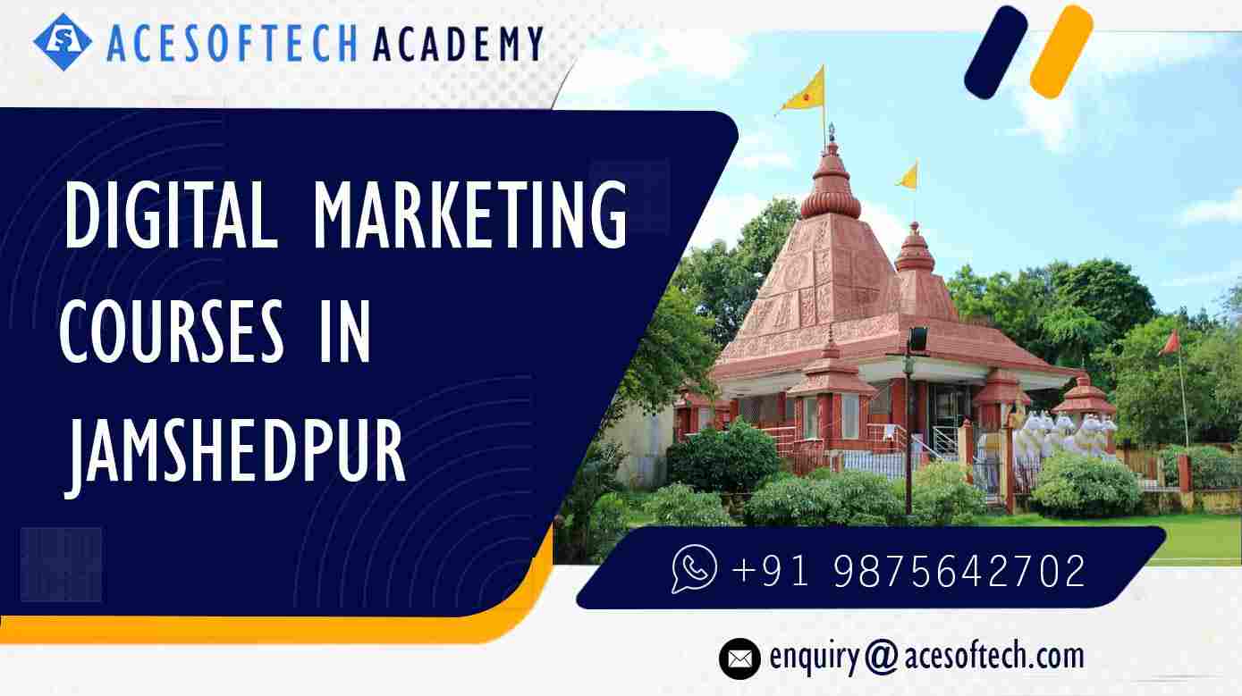 Digital Marketing Course in Jamshedpur