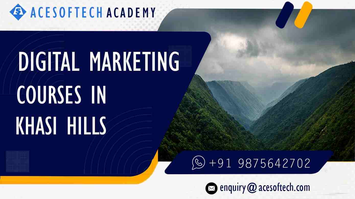 Digital Marketing Course in Khasi Hills, Meghalaya