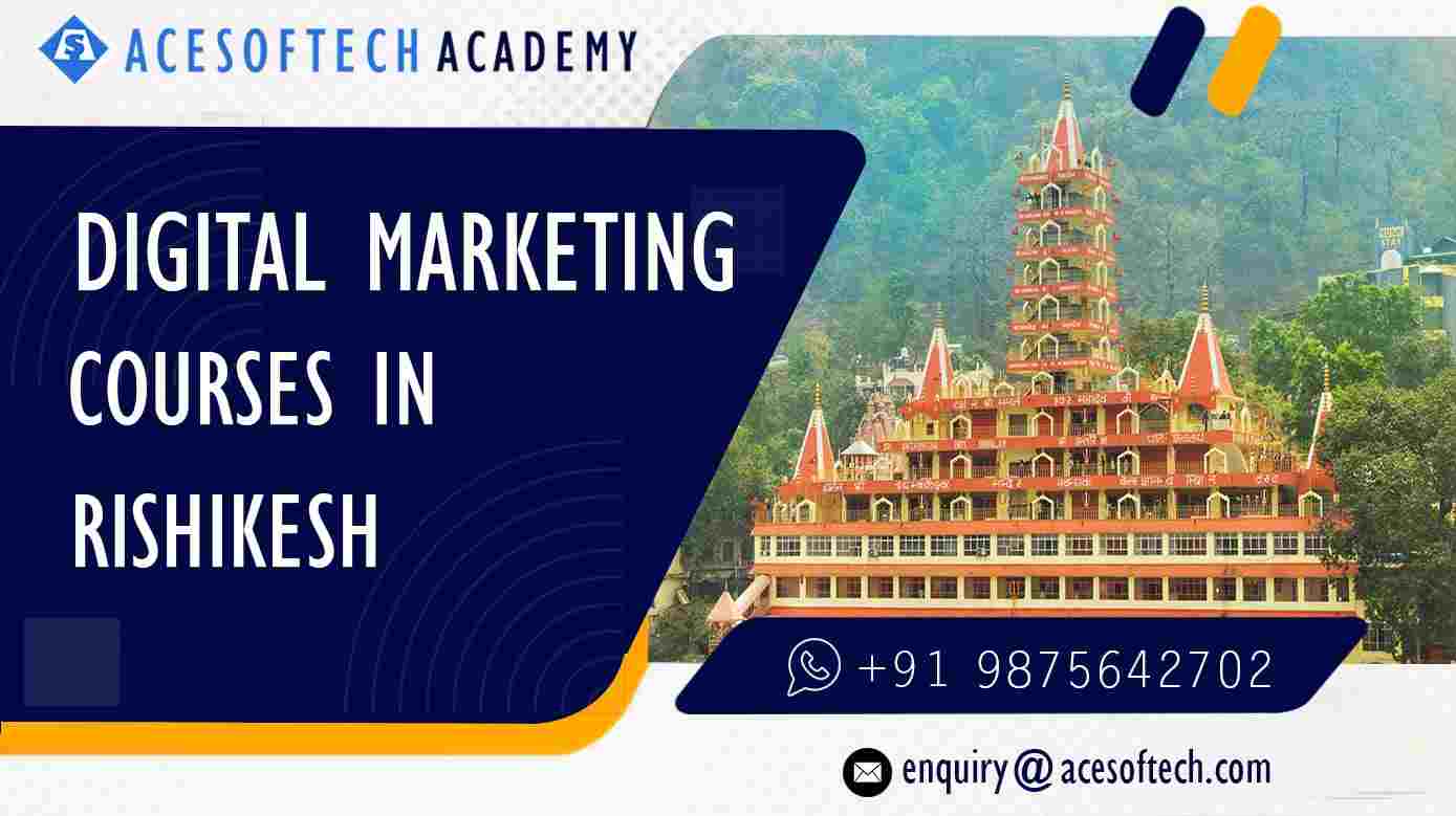 Digital Marketing Training course institute in Rishikesh