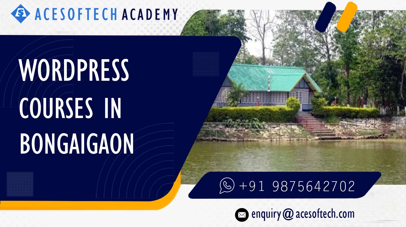 WordPress Course Training Institue in Bongaigaon