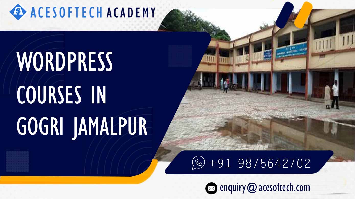 WordPress Course Training Institue in Gogri Jamalpur