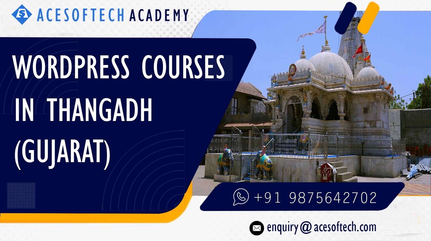 WordPress Course Training Institue in Thangadh