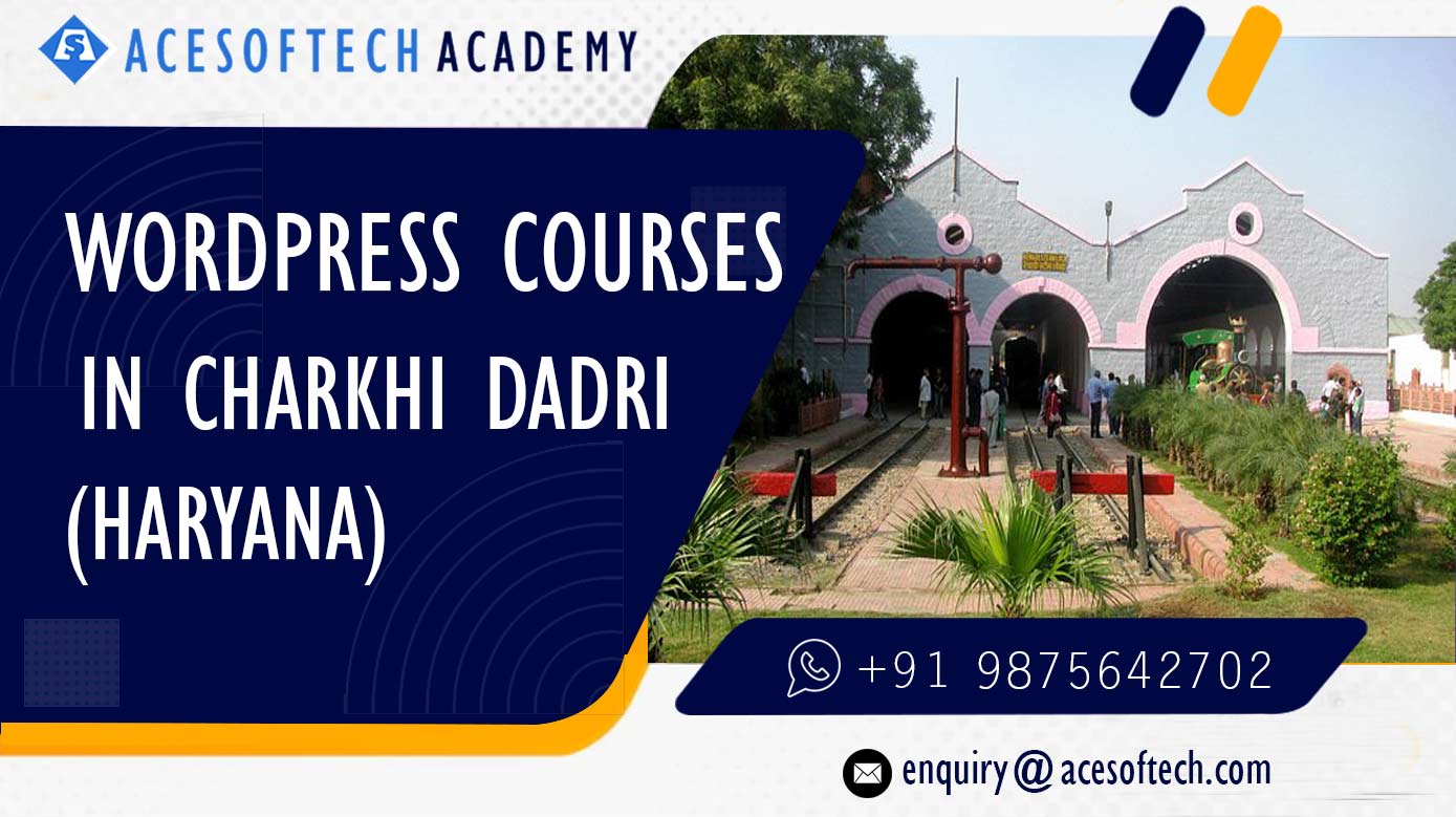 WordPress Course Training Institue in Charkhi Dadri