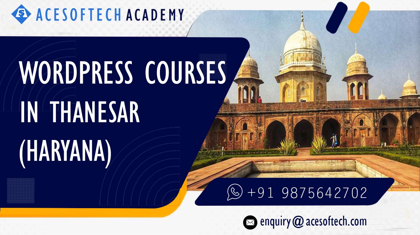 WordPress Course Training Institue in Thanesar