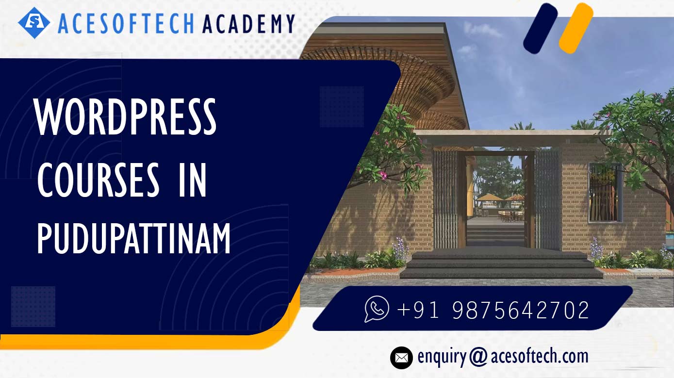 WordPress Course Training Institue in Pudupattinam